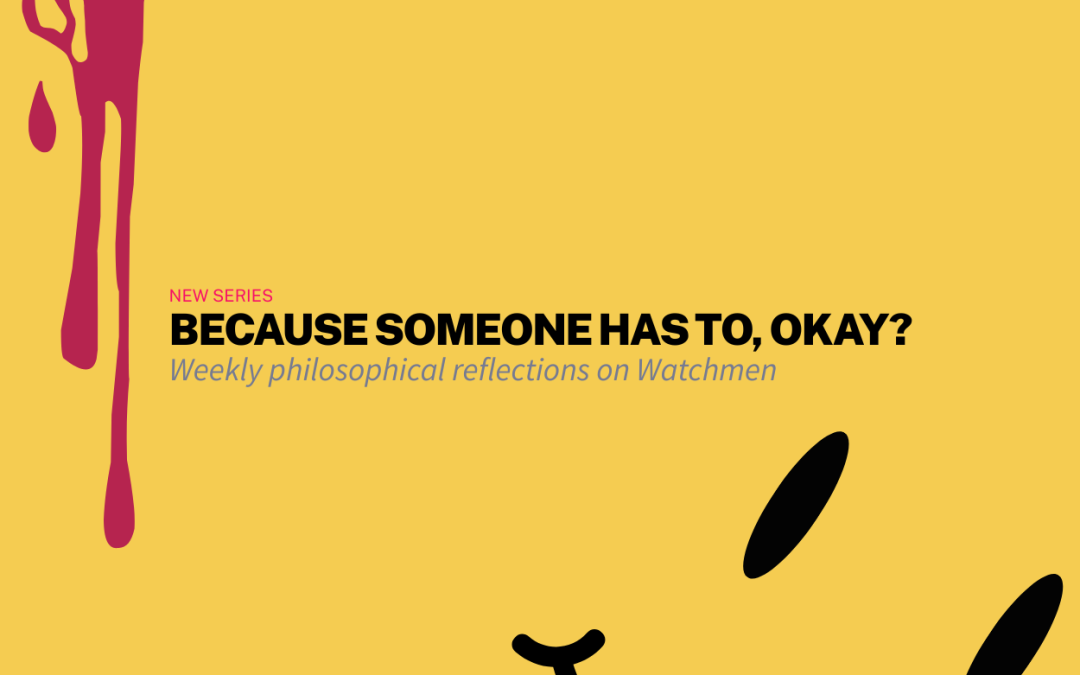 New Series: Because Someone Has To, Okay?